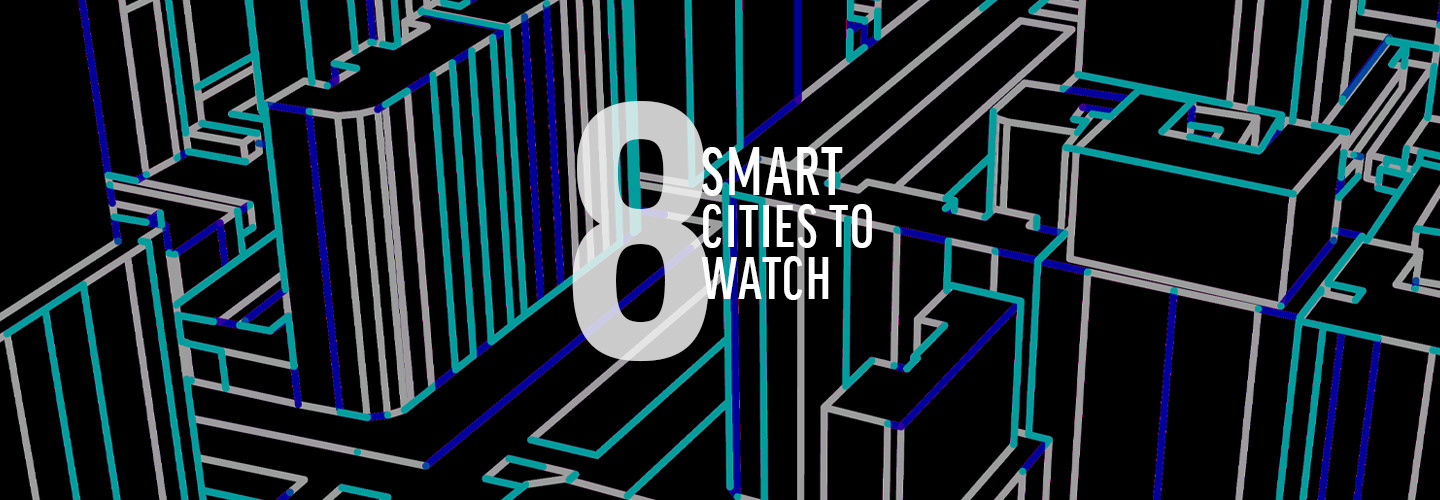 Smart Cities to Watch 