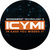 Government Technology’s “In Case You Missed It”