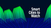 Smart Cities to Watch 2022 